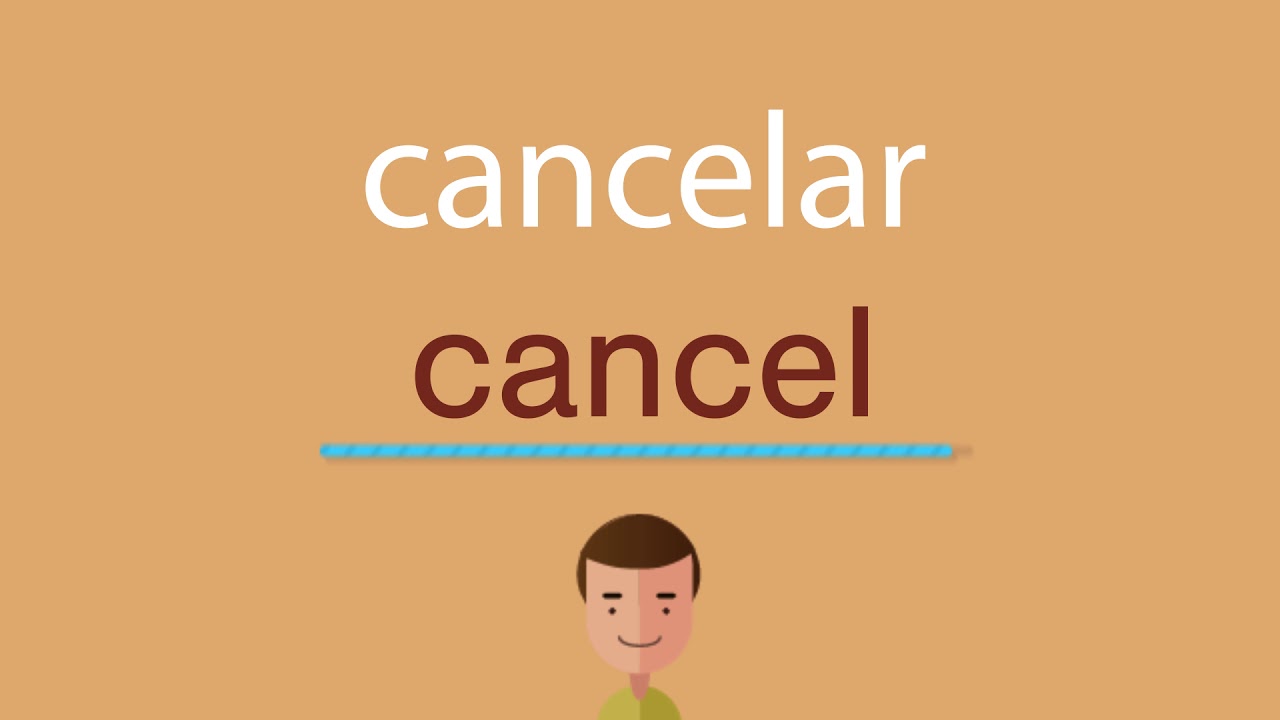 como se dice quiero cancelar 4
